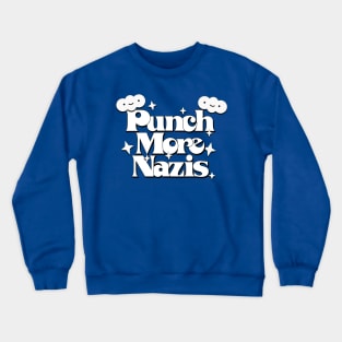 Punch More Nazis // Retro Style Original Design Crewneck Sweatshirt